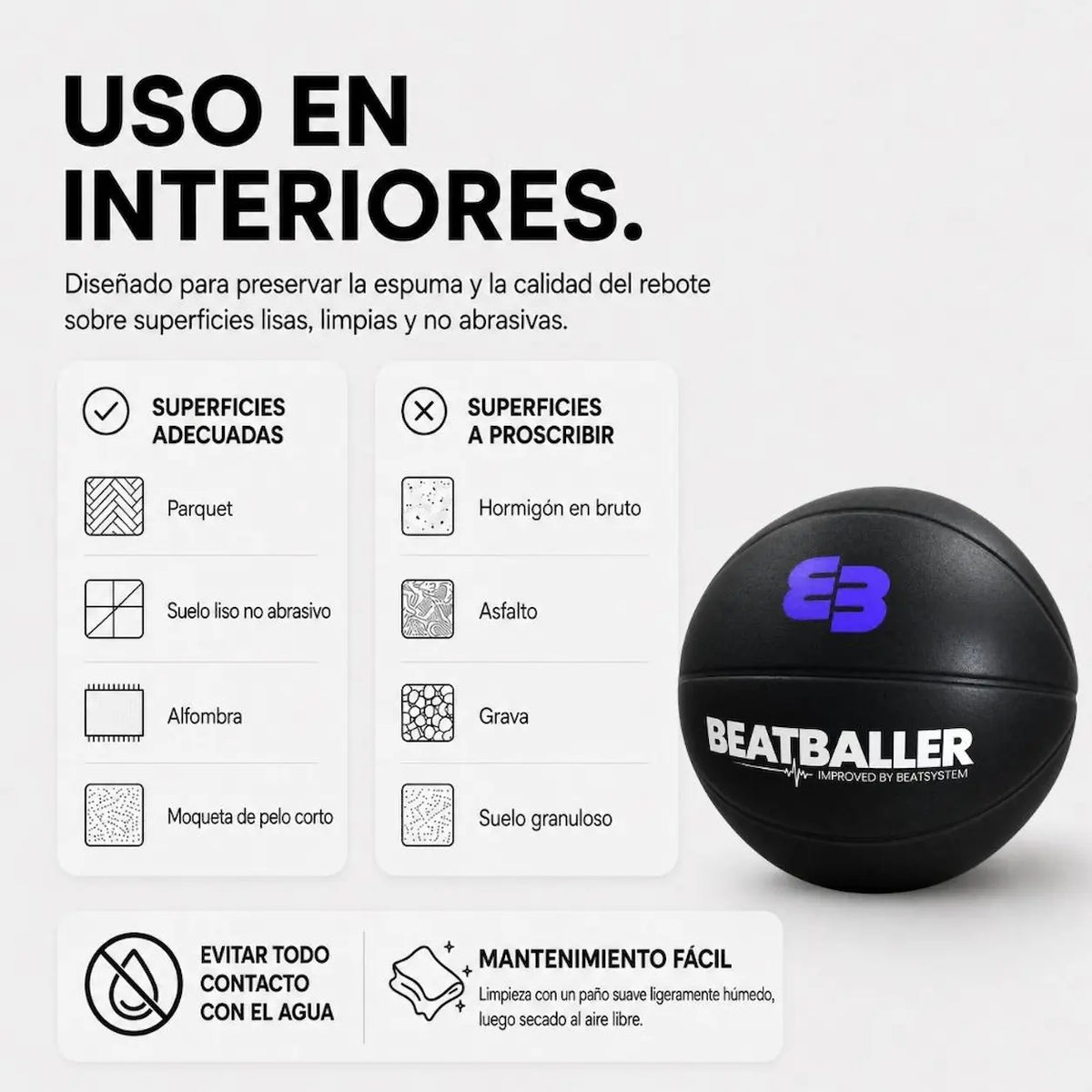 Guía de uso del Silent Beatball® 2.0 con las superficies adecuadas para driblar en interiores, las superficies que deben evitarse y los consejos de mantenimiento.